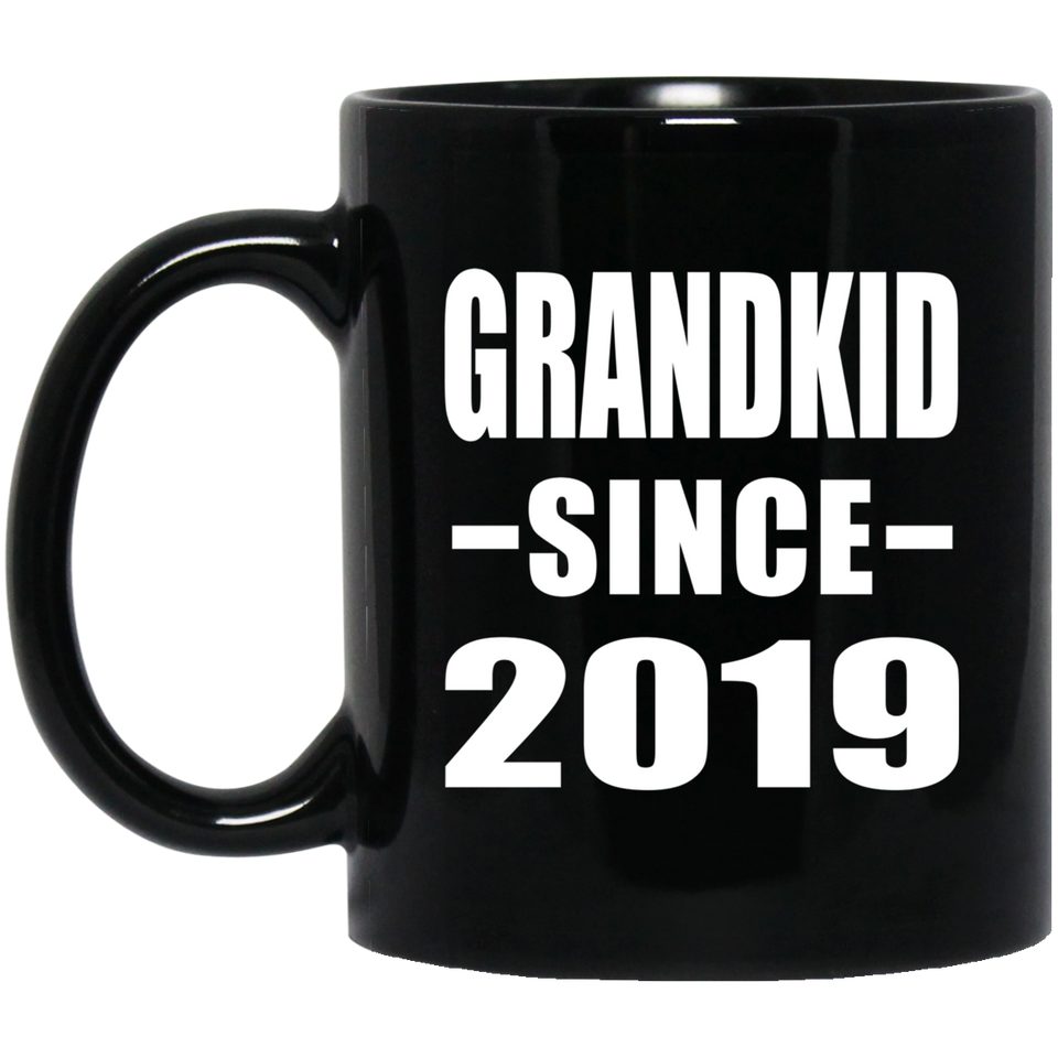 Grandkid Since 2019 - 11oz Coffee Mug Black