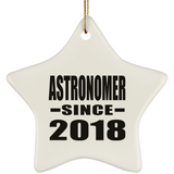 Astronomer Since 2018 - Star Ornament
