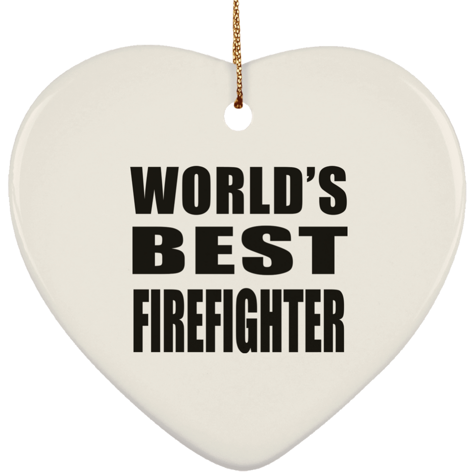 World's Best Firefighter - Heart Ornament