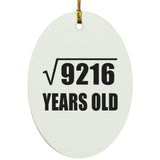 96th Birthday Square Root of 9216 Years Old - Oval Ornament