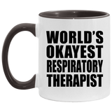 World's Okayest Respiratory Therapist - 11oz Accent Mug Black