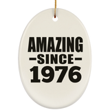 48th Birthday Amazing Since 1976 - Oval Ornament
