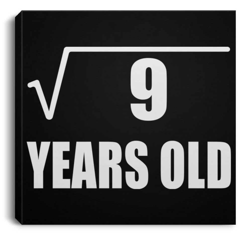 3rd Birthday Square Root of 9 Years Old - Canvas Square