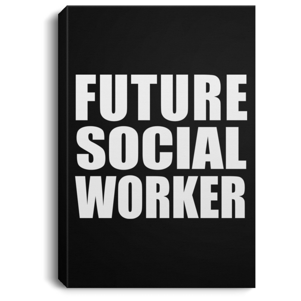 Future Social Worker - Canvas Portrait