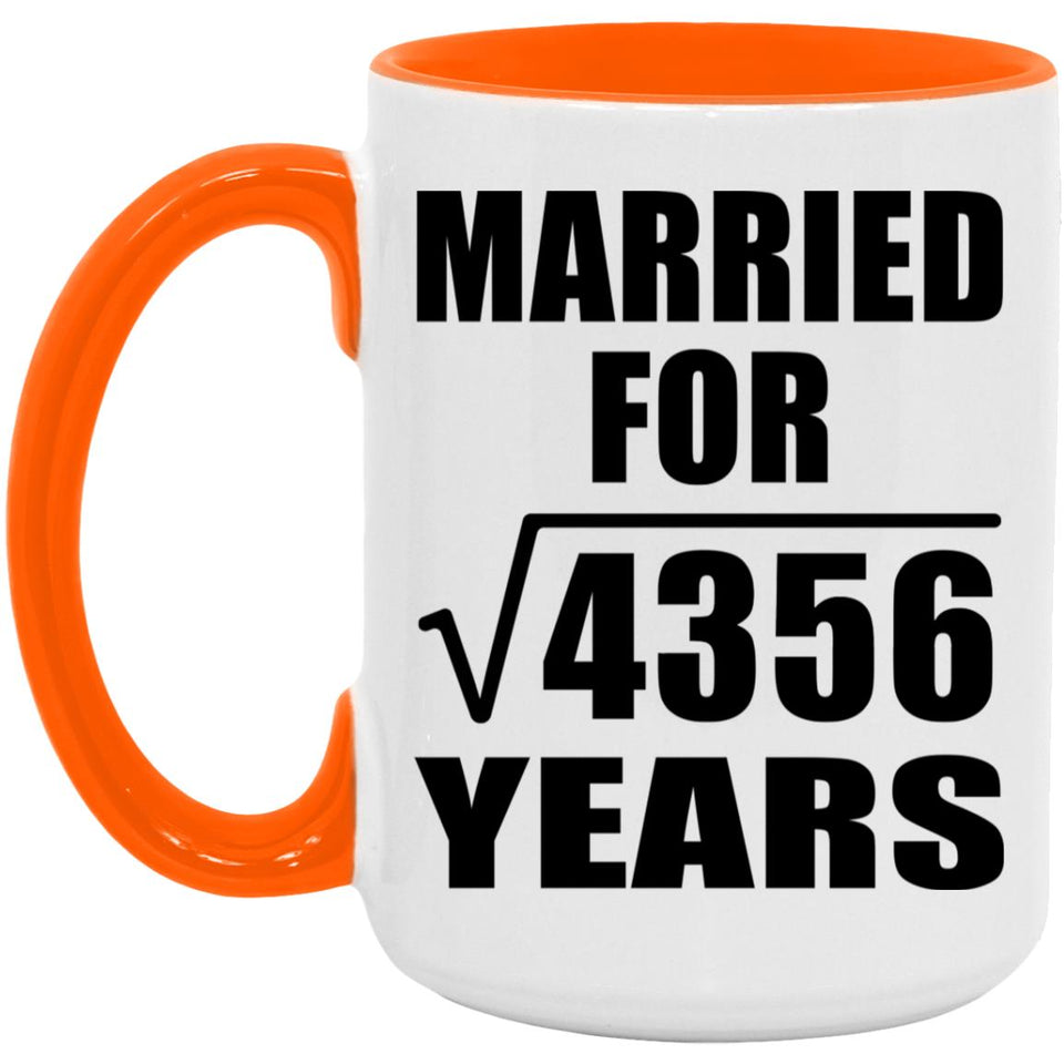 66th Anniversary Married For Square Root of 4356 Years - 15oz Accent Mug Orange