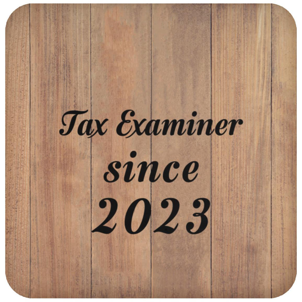 Tax Examiner Since 2023 - Drink Coaster C