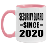 Security Guard Since 2020 - 11oz Accent Mug Pink