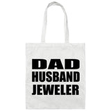 Dad Husband Jeweler - Tote Bag White