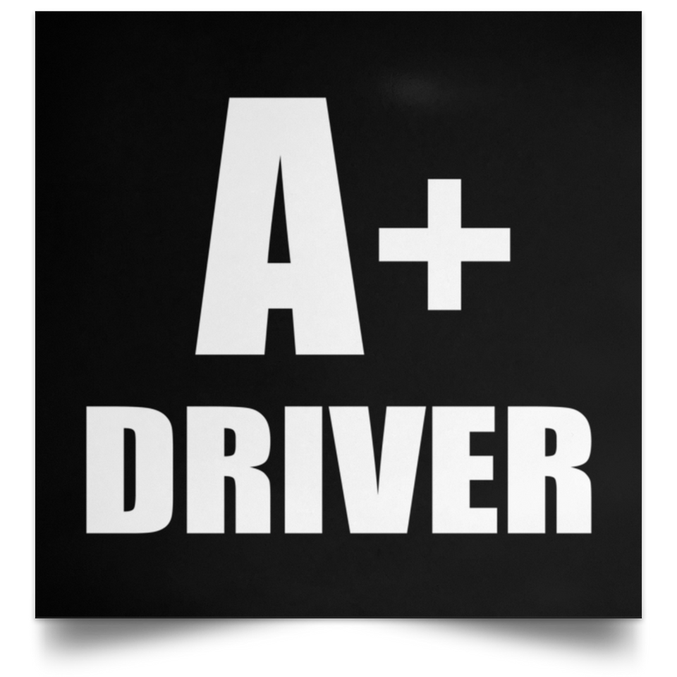A+ Driver - Poster Square