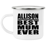 Allison Best Mum Ever - 12oz Camping Mug