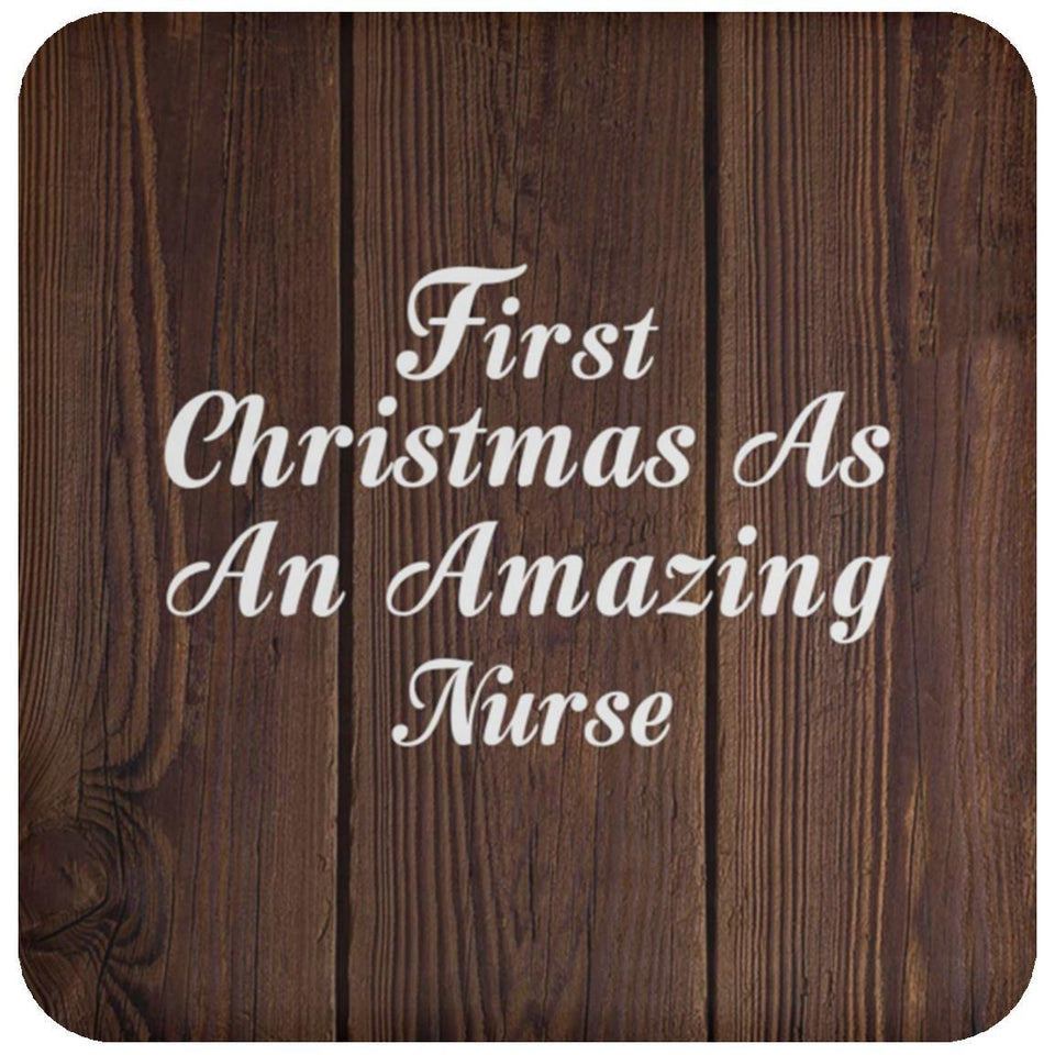 First Christmas As An Amazing Nurse - Drink Coaster D