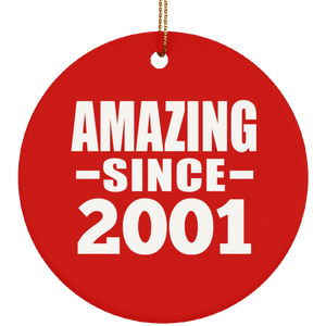 23rd Birthday Amazing Since 2001 - Circle Ornament