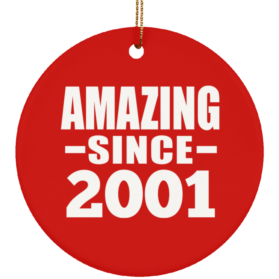 23rd Birthday Amazing Since 2001 - Circle Ornament