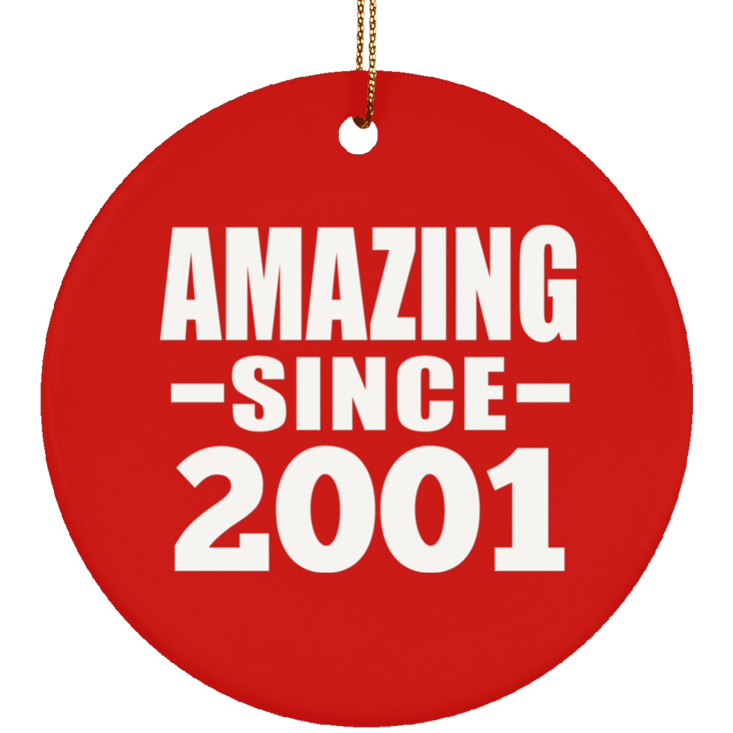 23rd Birthday Amazing Since 2001 - Circle Ornament