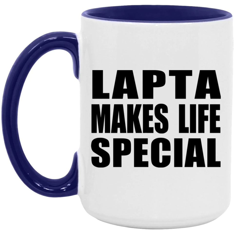 Lapta Makes Life Special - 15oz Accent Mug Purple