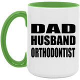 Dad Husband Orthodontist - 15oz Accent Mug Green