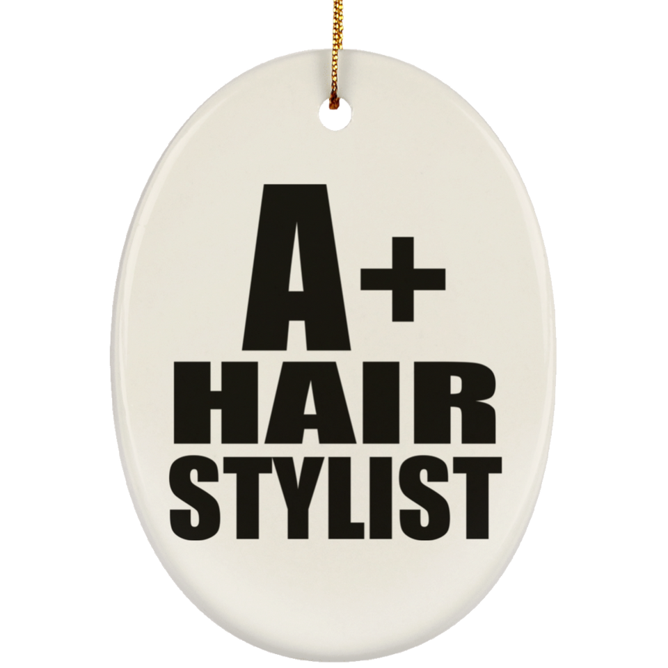 A+ Hair Stylist - Oval Ornament