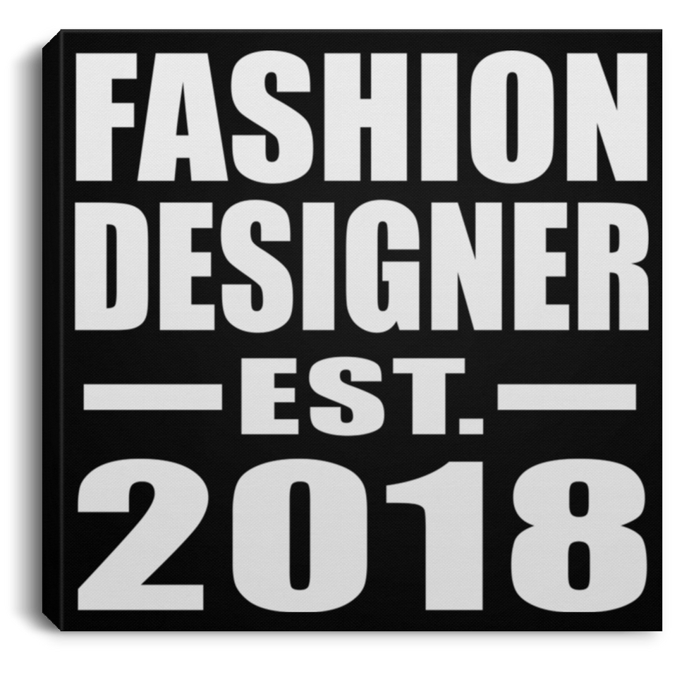 Fashion Designer Established EST. 2018 - Canvas Square