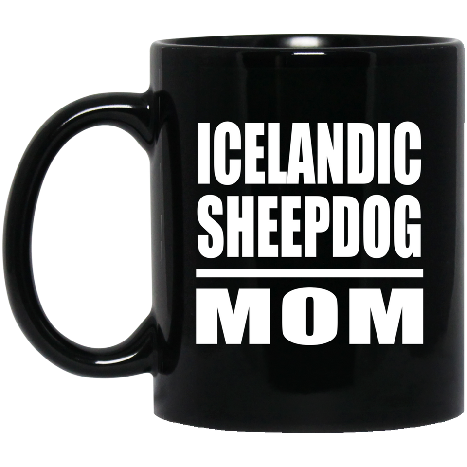 Icelandic Sheepdog Mom - 11oz Coffee Mug Black