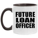 Future Loan Officer - 11oz Accent Mug Black