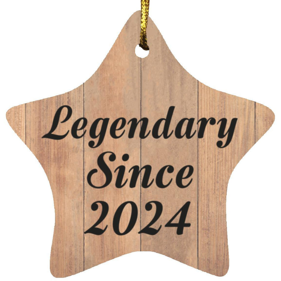 Birthday Legendary Since 2024 - Star Ornament C