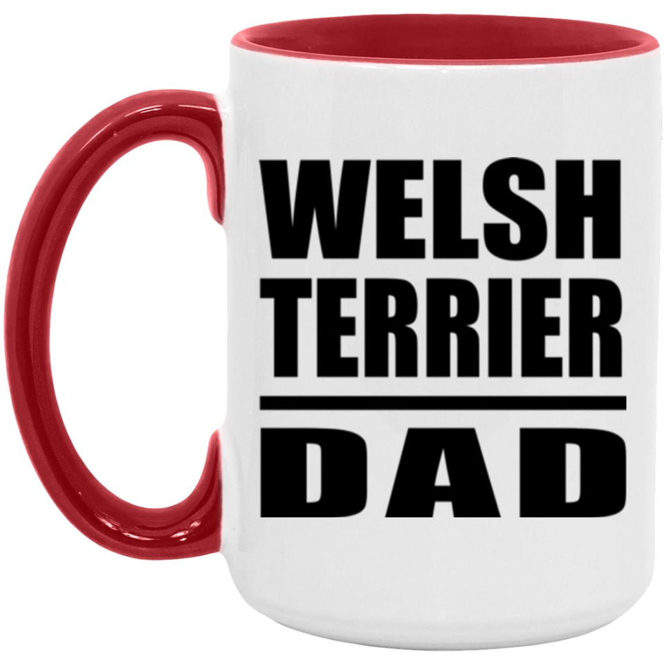 Welsh Terrier Dad - 15oz Accent Mug Red