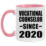 Vocational Counselor Since 2020 - 11oz Accent Mug Pink