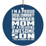 Proud Social Community Manager Mom Of Awesome Son - Circle Ornament