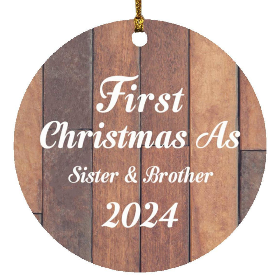 First Christmas As Sister & Brother 2024 - Circle Ornament E