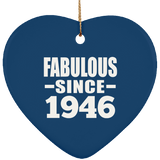 78th Birthday Fabulous Since 1946 - Heart Ornament