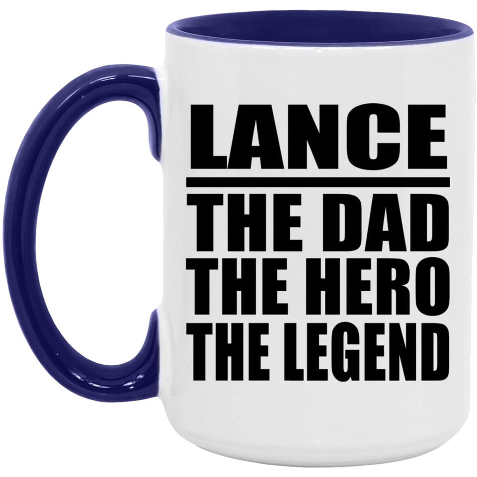 Lance The Dad The Hero The Legend - 15oz Accent Mug Purple
