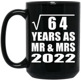8th Anniversary Square Root of 64 Years As Mr & Mrs 2022 - 15oz Coffee Mug Black