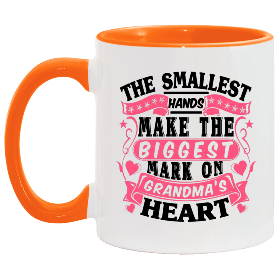 The Smallest Hands Make The Biggest Mark On Grandma's Heart - 11oz Accent Mug Orange