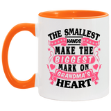 The Smallest Hands Make The Biggest Mark On Grandma's Heart - 11oz Accent Mug Orange