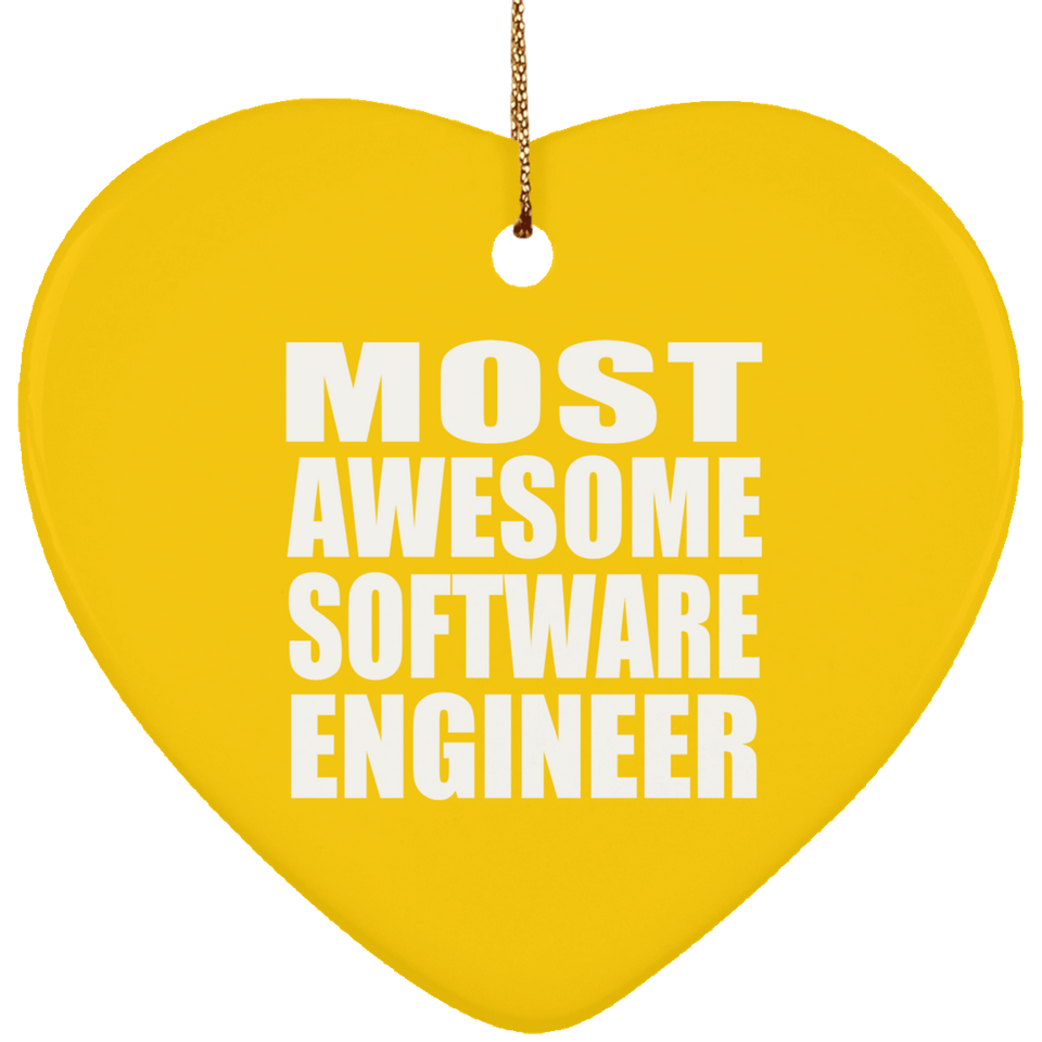 Most Awesome Software Engineer - Heart Ornament