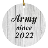 Army Since 2022 - Circle Ornament F