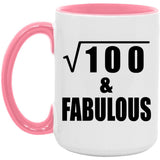 10th Birthday Square Root of 100 & Fabulous - 15oz Accent Mug Pink