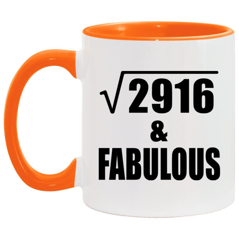 54th Birthday Square Root of 2916 & Fabulous - 11oz Accent Mug Orange