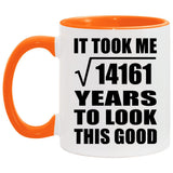 119th Birthday Took Square Root of 14161 Years To Look Good - 11oz Accent Mug Orange