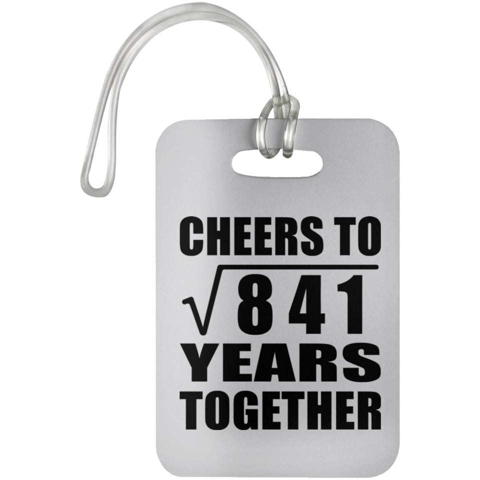 29th Anniversary Cheers To Square Root of 841 Years Together - Luggage Bag Tag
