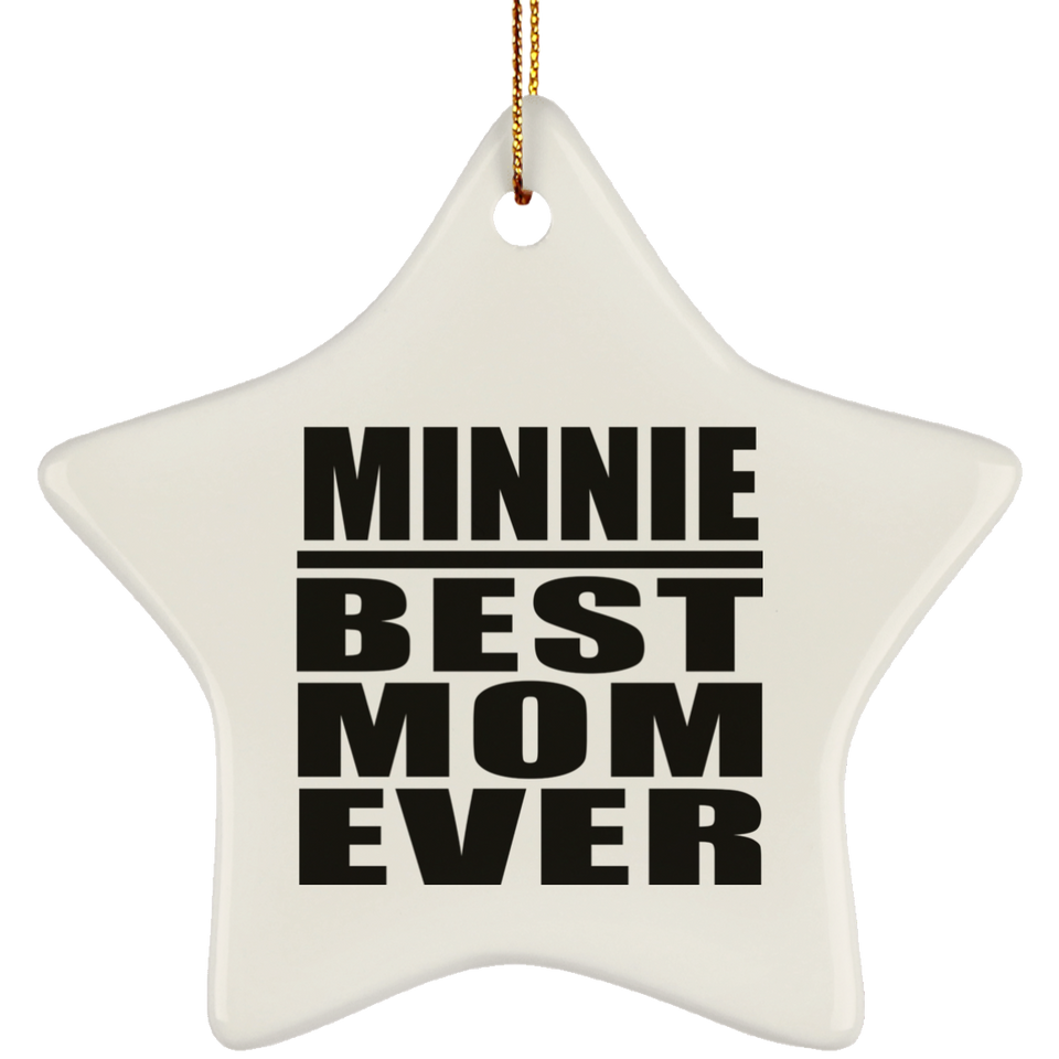 Minnie Best Mom Ever - Star Ornament