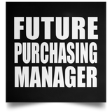 Future Purchasing Manager - Poster Square