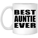 Best Auntie Ever - 11 Oz Coffee Mug