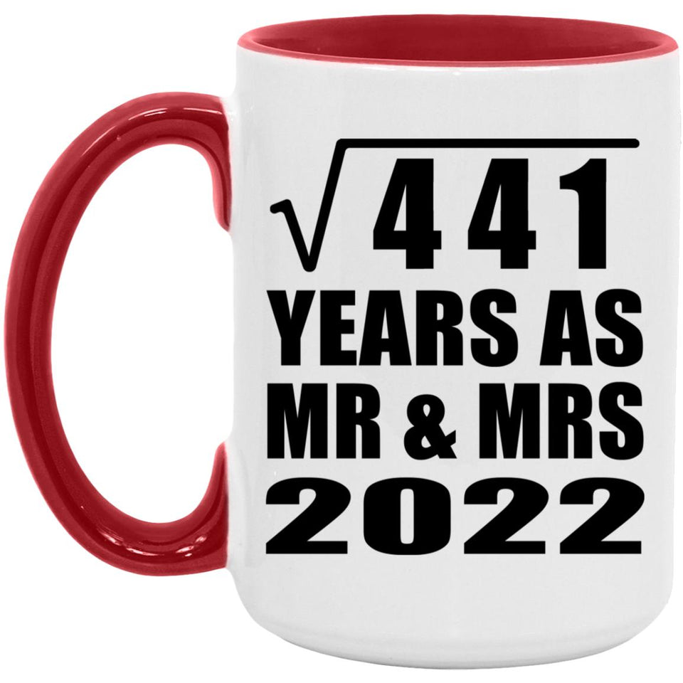 21st Anniversary Square Root of 441 Years As Mr & Mrs 2022 - 15oz Accent Mug Red