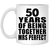 50th Anniversary 50 Years Of Being Mrs Perfect - 11 Oz Coffee Mug