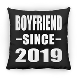 Boyfriend Since 2019 - Throw Pillow Black