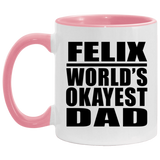 Felix World's Okayest Dad - 11oz Accent Mug Pink