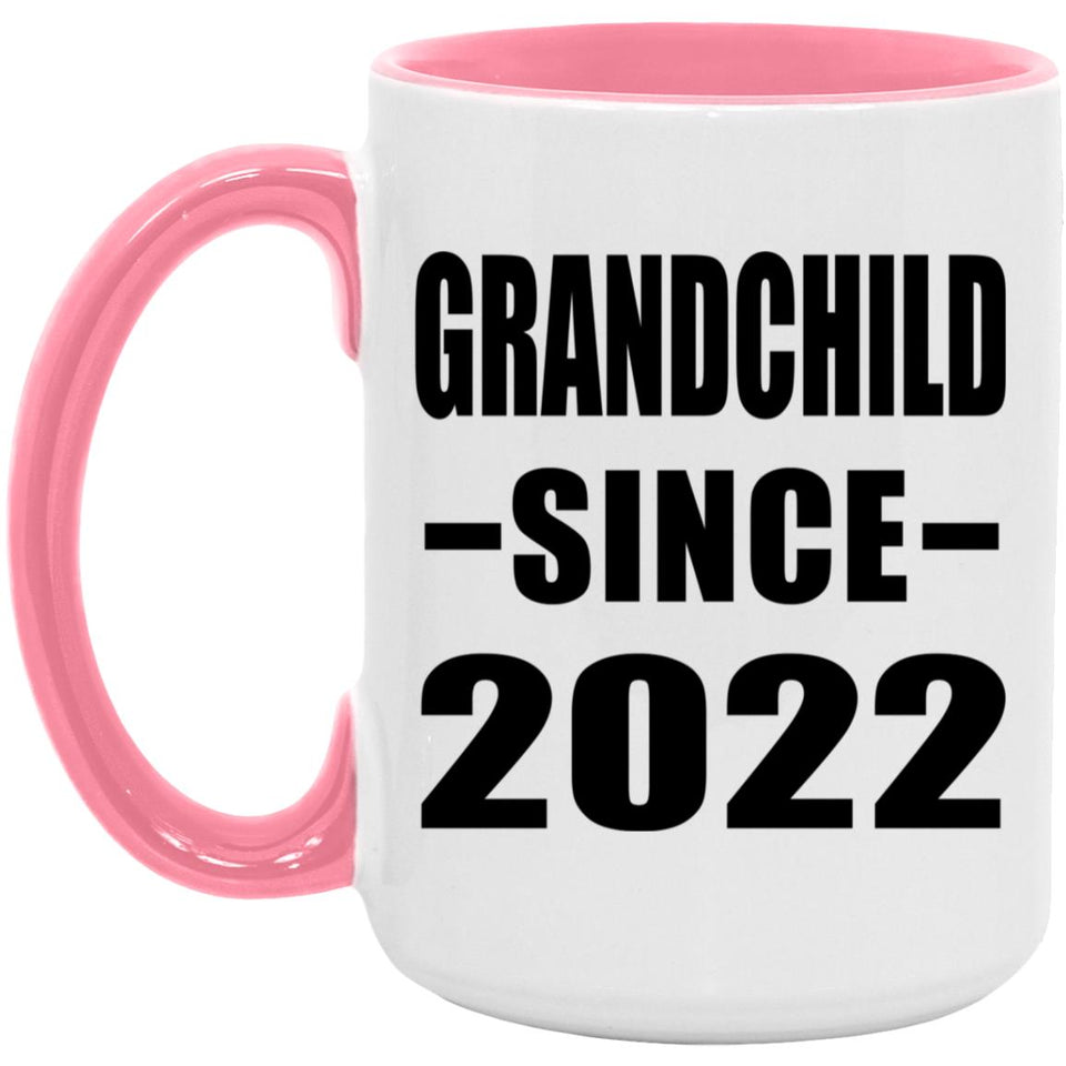 Grandchild Since 2022 - 15oz Accent Mug Pink