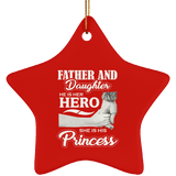 Father & Daughter, He is Her Hero, She is His Princess - Star Ornament