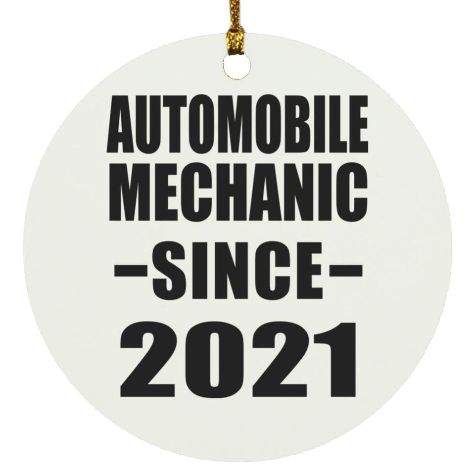 Automobile Mechanic Since 2021 - Circle Ornament